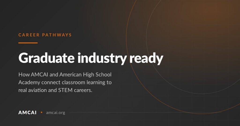 AMCAI graphic reading "Graduate industry ready" — career pathways through aviation and STEM
