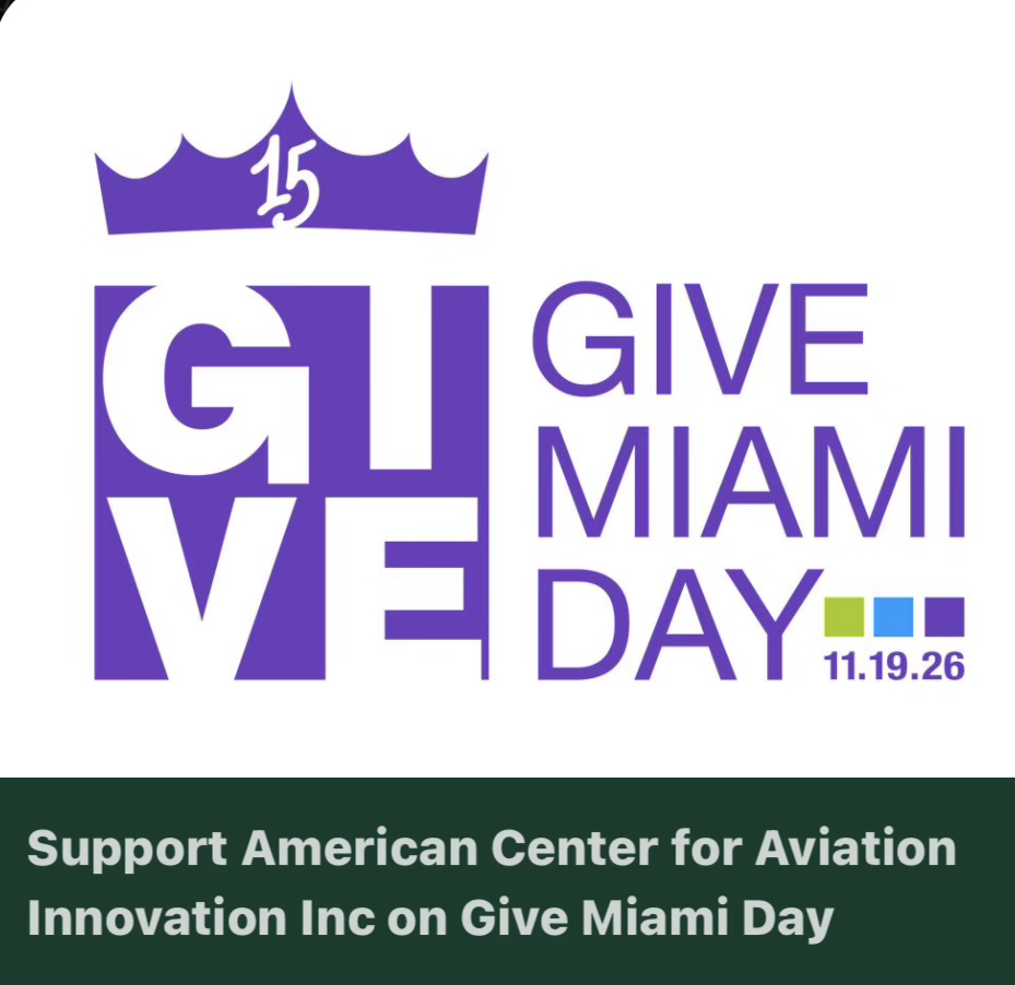 Give Miami Day, November 19, 2026 &mdash; Support American Center for Aviation Innovation Inc.